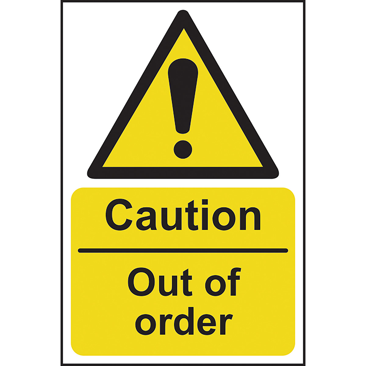 PVC "Caution Out of Order" Sign 200mm x 300mm | Spectrum Industrial ...