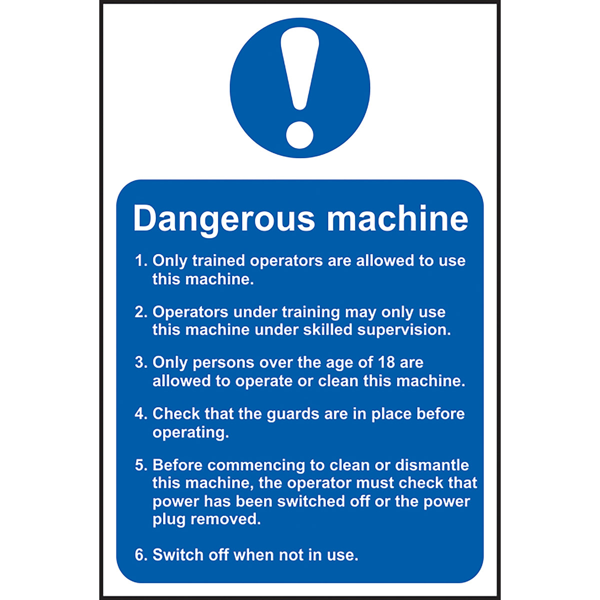SelfAdhesive PVC Dangerous Machine Information Sign 200mm x 300mm