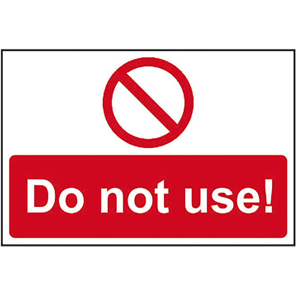 PVC Do Not Use Sign 300mm X 200mm Spectrum Industrial Office And